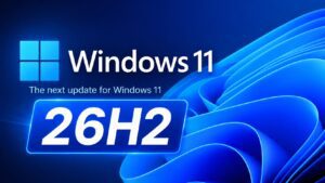 Read more about the article Windows 11 26H2 Is Coming: Here’s Everything You Need to Know